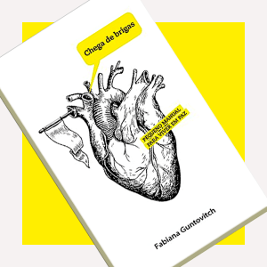 Chega de Brigas: Pequeno Manual para Viver em Paz