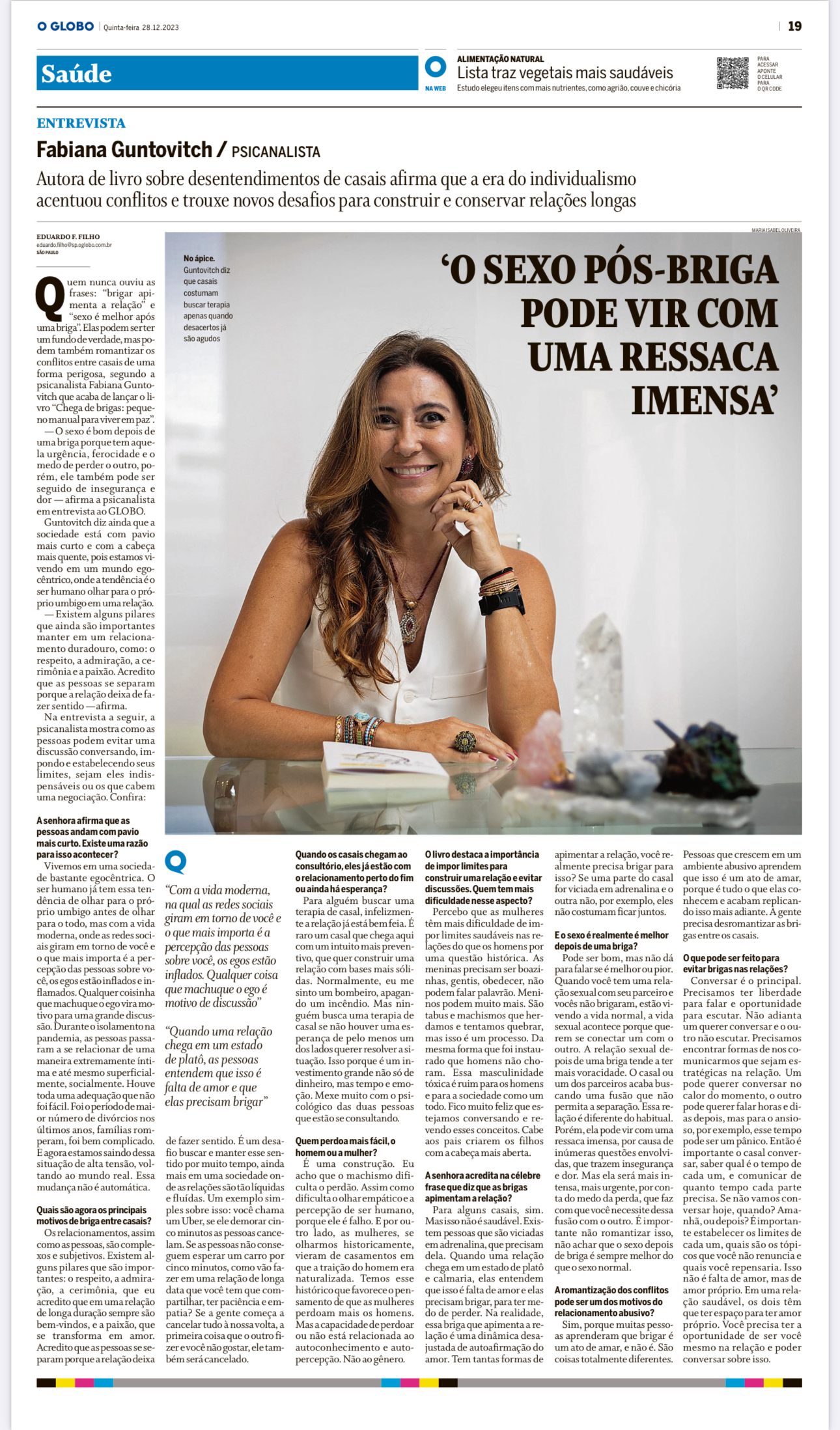 O GLOBO: "O sexo pós-briga pode vir com uma ressaca imensa."