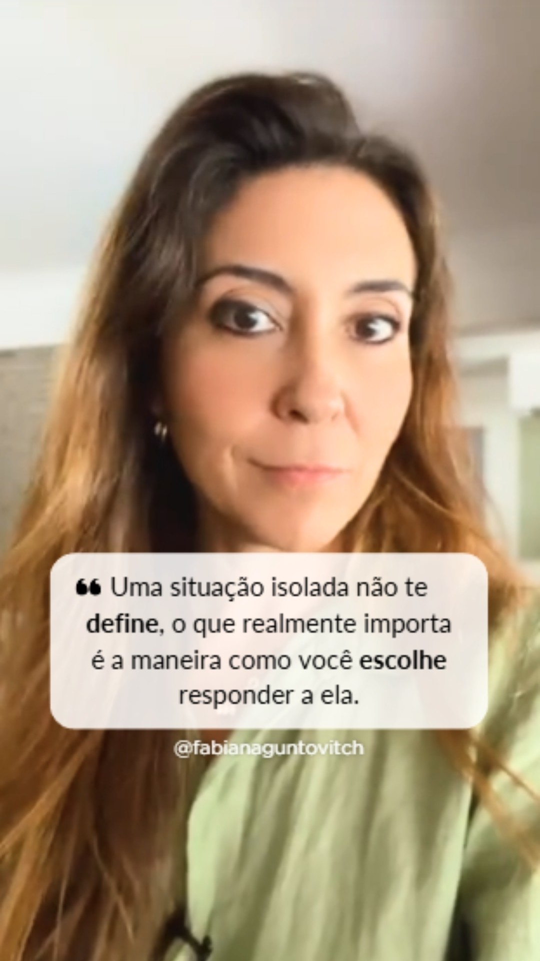 Uma situação isolada não te define!