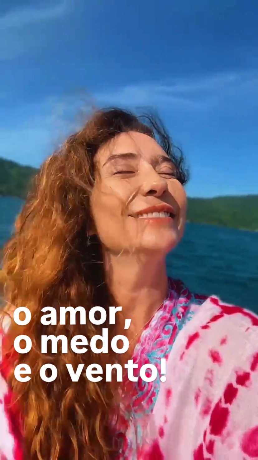 O amor, o medo e o vento!